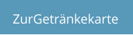 ZurGetränkekarte